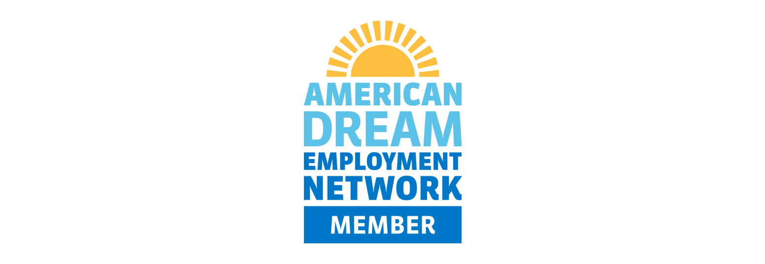 American dream employment network WLS Aden EN employment network ticket to work